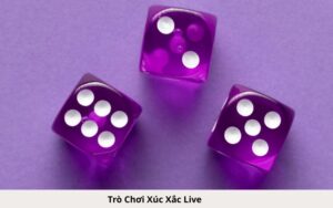 Trò Chơi Xúc Xắc Live
