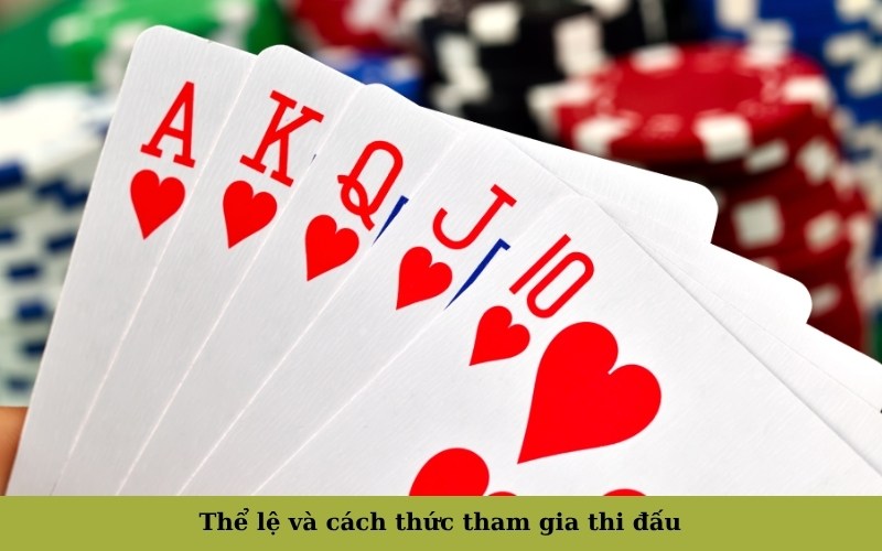 Thể lệ và cách thức tham gia thi đấu